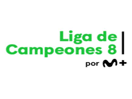 M+ Liga de Campeones 8